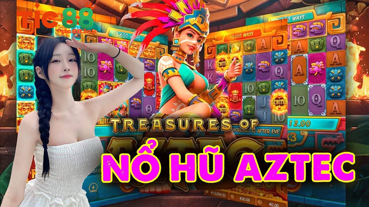 Hướng Dẫn Cách Chơi Game Slot Nữ Thần Aztec – Từ Đăng Nhập Đến Chiến Thắng