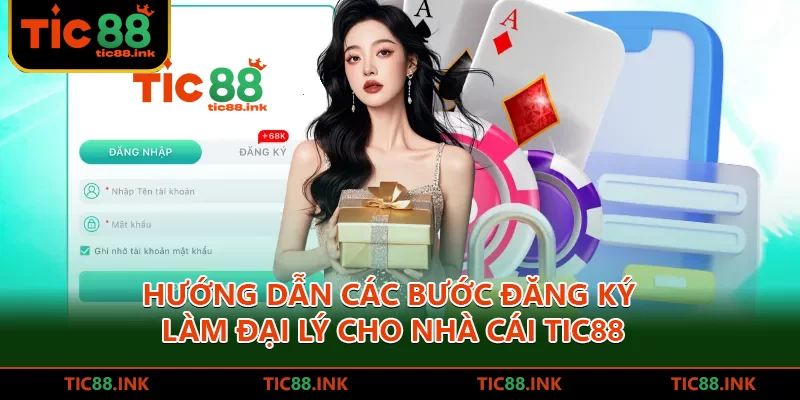 Hướng dẫn các bước đăng ký làm đại lý cho nhà cái TIC88