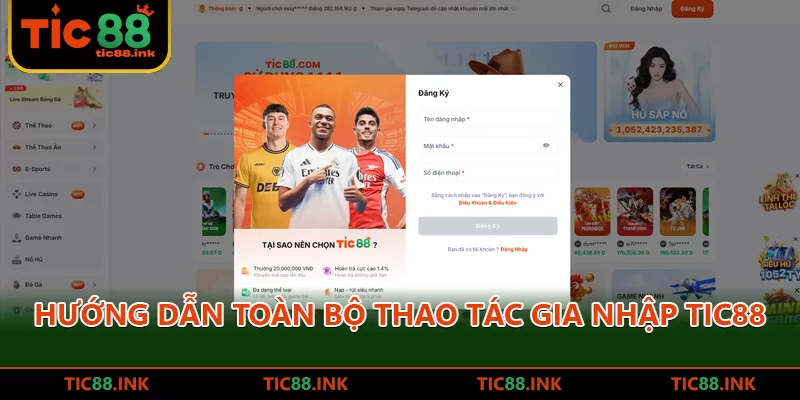 Link Chính Thức TIC88 - Nền Tảng Đổi Thưởng Hàng Đầu Việt Nam 2026 17 Hướng dẫn toàn bộ thao tác gia nhập TIC88