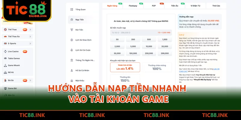 Link Chính Thức TIC88 - Nền Tảng Đổi Thưởng Hàng Đầu Việt Nam 2026 18 Hướng dẫn nạp tiền nhanh vào tài khoản game